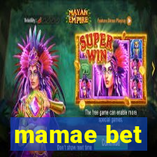 mamae bet